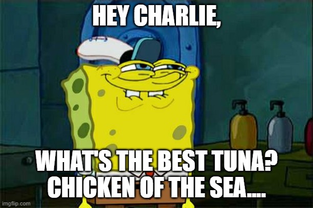 "Merry Christmas Charlie Brown!" |  HEY CHARLIE, WHAT'S THE BEST TUNA?
CHICKEN OF THE SEA.... | image tagged in merry christmas charlie brown,whats the best tuna,chicken of the sea,merry christmas,happy new year | made w/ Imgflip meme maker