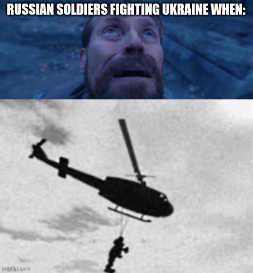 RUSSIAN SOLDIERS FIGHTING UKRAINE WHEN: | image tagged in looking up,freddy fazbear getting deployed | made w/ Imgflip meme maker