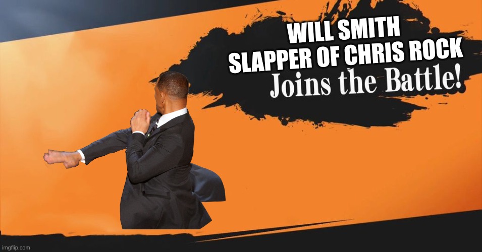 tittle | WILL SMITH SLAPPER OF CHRIS ROCK | image tagged in smash bros | made w/ Imgflip meme maker