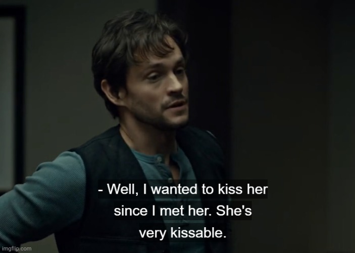 Well, I wanted to kiss her since I met her | image tagged in well i wanted to kiss her since i met her | made w/ Imgflip meme maker