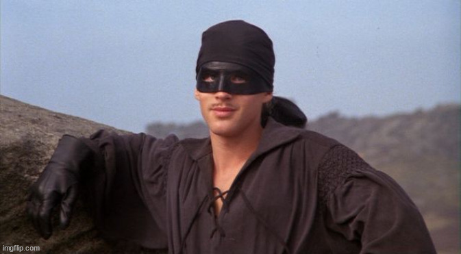 Dread Pirate Roberts | image tagged in dread pirate roberts | made w/ Imgflip meme maker