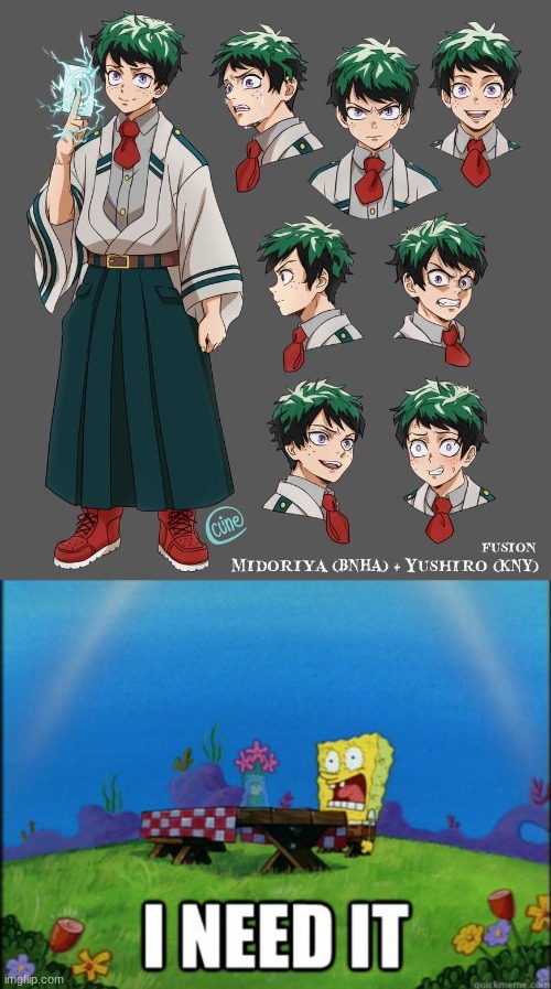 OMG IMAGINE HIM SIMPING OVER OCHACO IN THE WAY YUSHIRO DOES- | image tagged in spongebob i need it | made w/ Imgflip meme maker