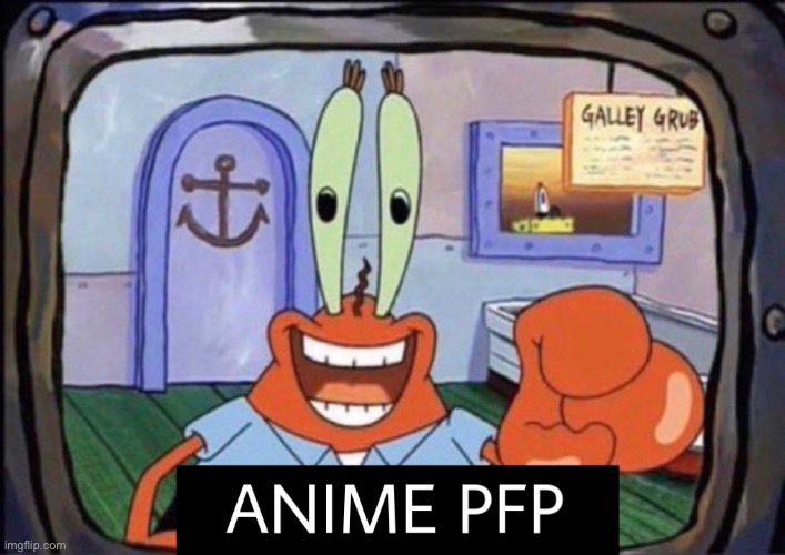 Anime pfp | image tagged in mocking | made w/ Imgflip meme maker