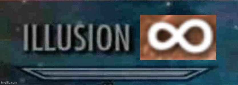 illusion 100 | image tagged in illusion 100 | made w/ Imgflip meme maker