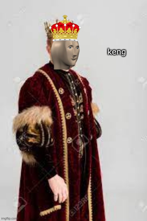 King (Meme Man Style) | keng | image tagged in meme man keng,king | made w/ Imgflip meme maker