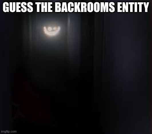 shart | GUESS THE BACKROOMS ENTITY | image tagged in bababooey | made w/ Imgflip meme maker