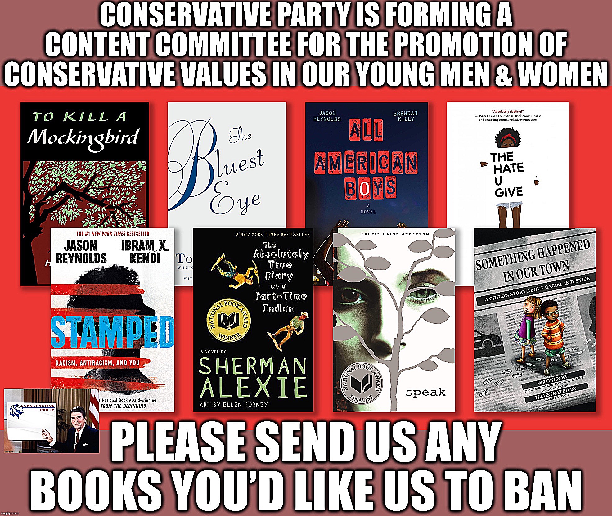 Conservative Party book bans | image tagged in conservative party book bans | made w/ Imgflip meme maker