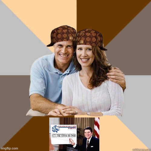Scumbag Conservative Party parents | image tagged in scumbag parents | made w/ Imgflip meme maker