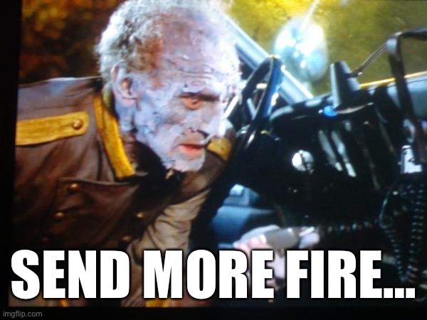 Send More Fire | SEND MORE FIRE… | image tagged in send more cops,zombie,fire | made w/ Imgflip meme maker