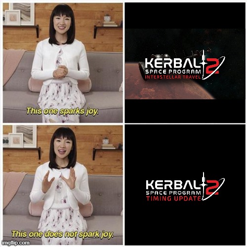 Why did they make it 2023? | image tagged in marie kondo spark joy,kerbal | made w/ Imgflip meme maker