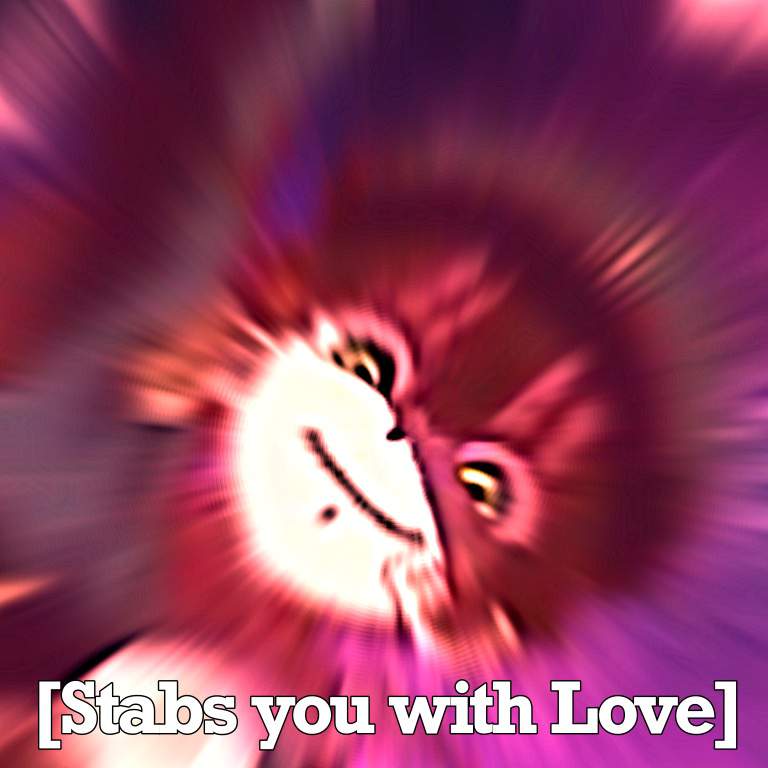 Stabs you with love Blank Meme Template