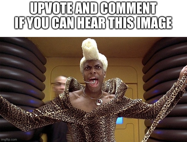 Can u hear it | UPVOTE AND COMMENT IF YOU CAN HEAR THIS IMAGE | image tagged in fifth element,rush hour | made w/ Imgflip meme maker