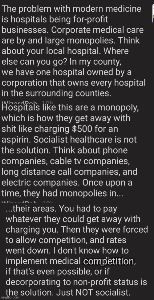 Just my 2 cents, for what it's worth. | competition | image tagged in universal healthcare,memes,hospital,monopoly no,corporate greed,corporations | made w/ Imgflip meme maker