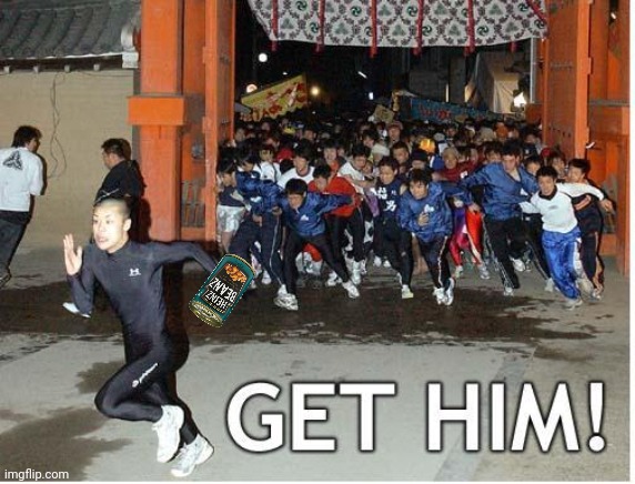 Get him! | image tagged in get him | made w/ Imgflip meme maker