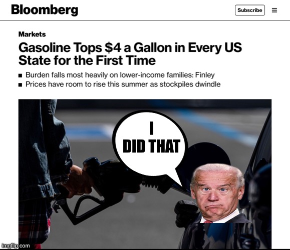 Gasoline was $1.89 a gallon in my state on 01/19/2021 |  I DID THAT | image tagged in joe biden,biden,democrat,gasoline,memes,democrats | made w/ Imgflip meme maker
