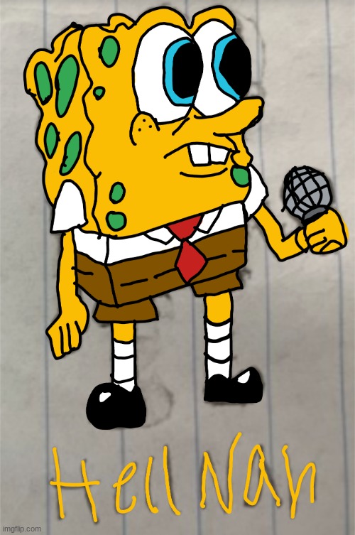 SpongeBob Hell Nah | image tagged in spongebob hell nah | made w/ Imgflip meme maker