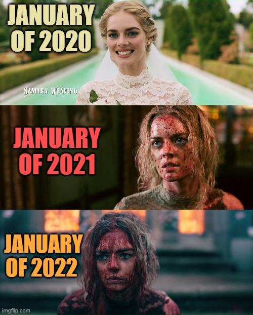 Trying To Make Plans In 2020s | JANUARY OF 2020; JANUARY OF 2021; JANUARY OF 2022 | image tagged in 2020,2021,2022,making plans,plans,demotivationals | made w/ Imgflip meme maker