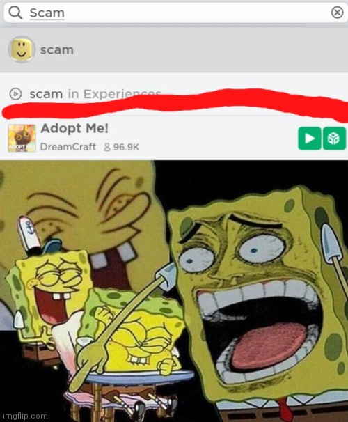 Good job roblox | image tagged in spongebob laughing hysterically | made w/ Imgflip meme maker