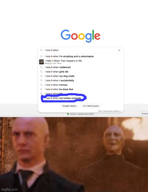 image tagged in i hate it when google search,voldemort | made w/ Imgflip meme maker