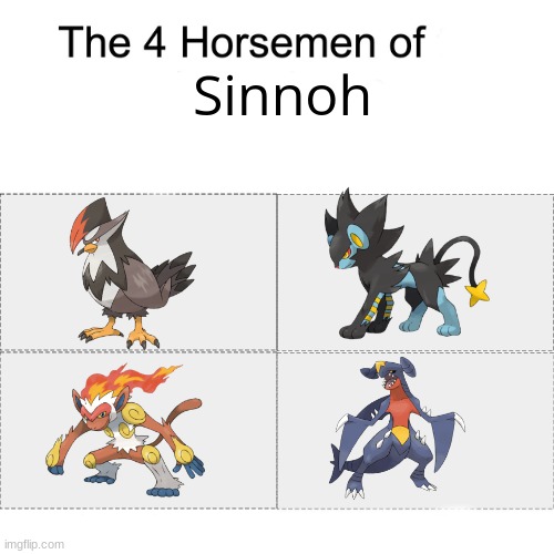 diamond and pearl in a nutshell | Sinnoh | image tagged in four horsemen,pokemon | made w/ Imgflip meme maker