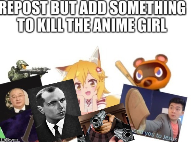 added gru w/ gun face, removed weeb | image tagged in repost,anti anime,aaa,gru | made w/ Imgflip meme maker