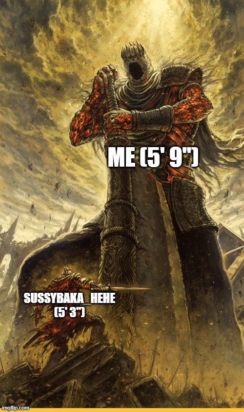 Fantasy Painting | ME (5' 9") SUSSYBAKA_HEHE (5' 3") | image tagged in fantasy painting | made w/ Imgflip meme maker