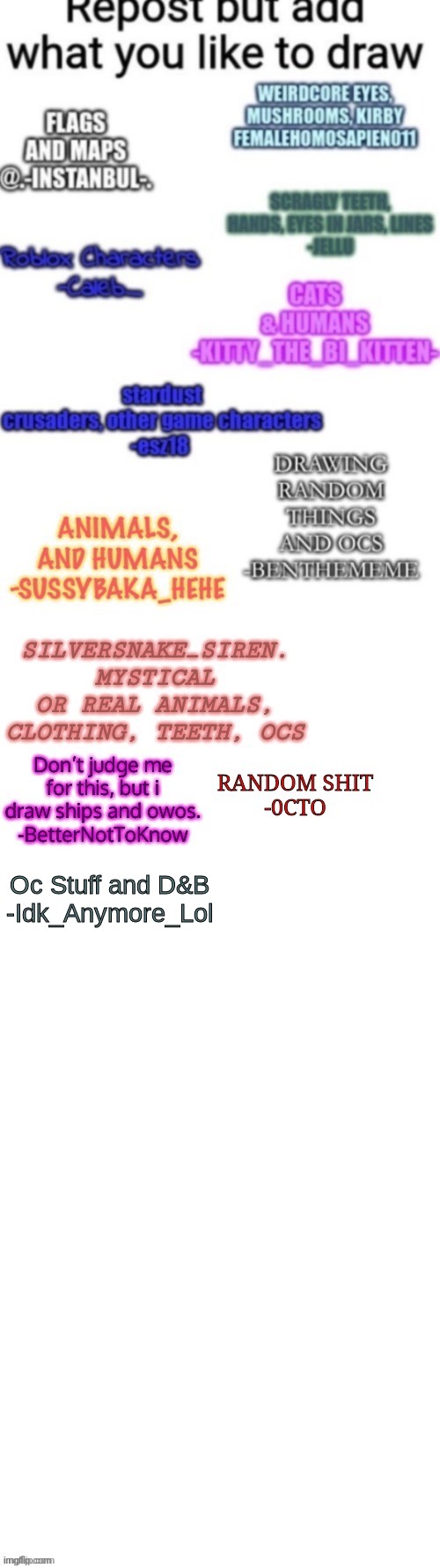 yes | Oc Stuff and D&B
-Idk_Anymore_Lol | image tagged in idk,stuff | made w/ Imgflip meme maker