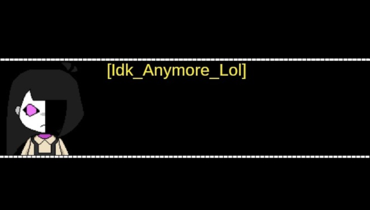 High Quality Idk_Anymore_Lol Announcement Blank Meme Template