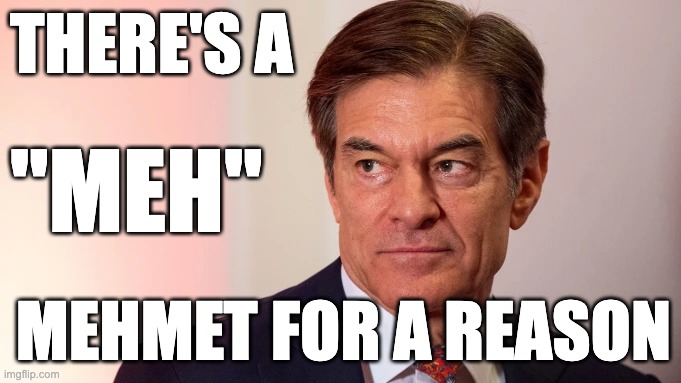 Meh in Mehmet | THERE'S A; "MEH"; MEHMET FOR A REASON | image tagged in mehmet,pennsylvania | made w/ Imgflip meme maker