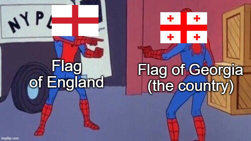 spiderman pointing at spiderman | Flag of England; Flag of Georgia (the country) | image tagged in spiderman pointing at spiderman | made w/ Imgflip meme maker