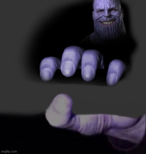 2 templates | image tagged in thanos trying to catch,thanos bottom hand | made w/ Imgflip meme maker