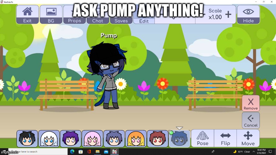 I've never done an ask blog before | ASK PUMP ANYTHING! | image tagged in pump but in gacha life | made w/ Imgflip meme maker