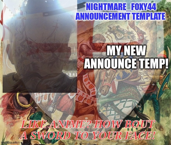 special thx to surly kong! | MY NEW ANNOUNCE TEMP! | image tagged in nightmare foxy44 | made w/ Imgflip meme maker