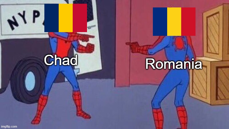 spiderman pointing at spiderman | Chad; Romania | image tagged in spiderman pointing at spiderman | made w/ Imgflip meme maker