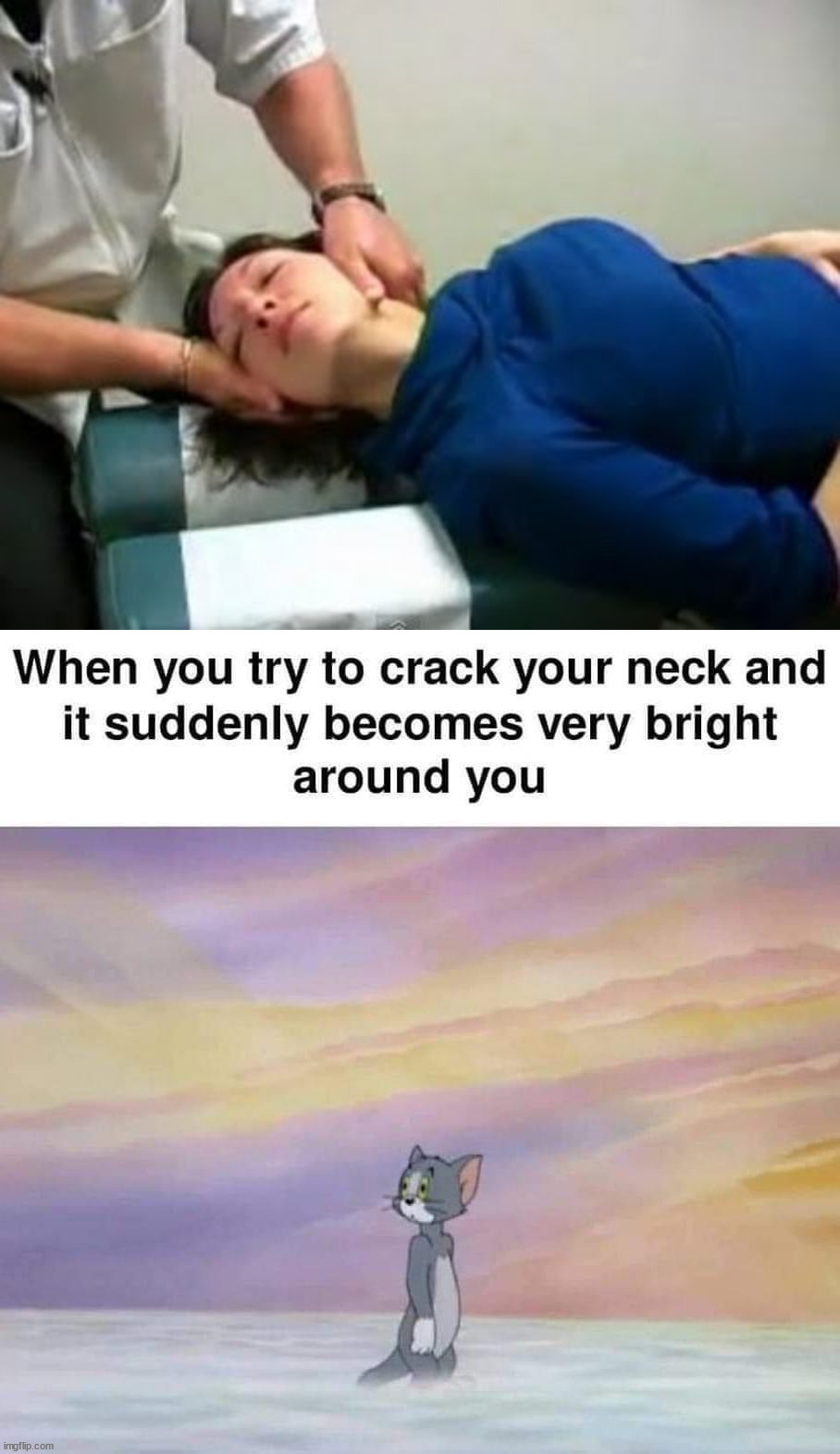 Chiropractors scare me | image tagged in chiropractor cracking neck,dark humor | made w/ Imgflip meme maker