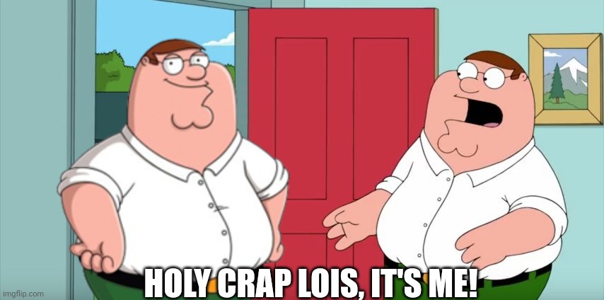 . | HOLY CRAP LOIS, IT'S ME! | image tagged in e | made w/ Imgflip meme maker