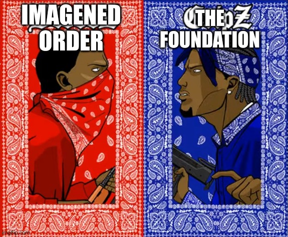 fortnite right now | THE FOUNDATION; IMAGENED ORDER | image tagged in which side are you on,fortnite | made w/ Imgflip meme maker