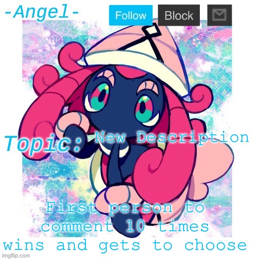 Angel's Tapu Lele temp | New Description; First person to comment 10 times wins and gets to choose | image tagged in angel's tapu lele temp | made w/ Imgflip meme maker