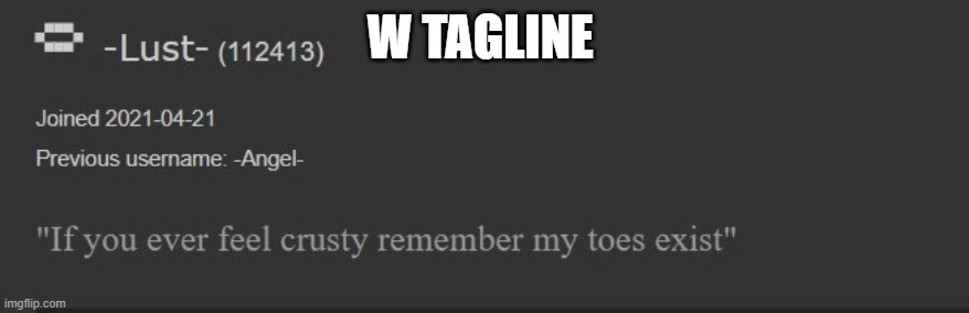W TAGLINE | made w/ Imgflip meme maker
