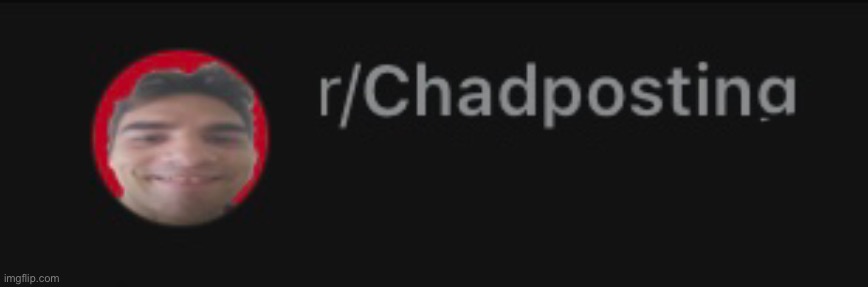 Chadposting | image tagged in chadposting | made w/ Imgflip meme maker