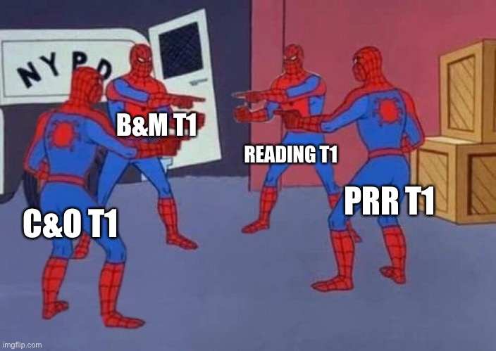 Spiderman Quadruple | PRR T1 C&O T1 B&M T1 READING T1 | image tagged in spiderman quadruple | made w/ Imgflip meme maker