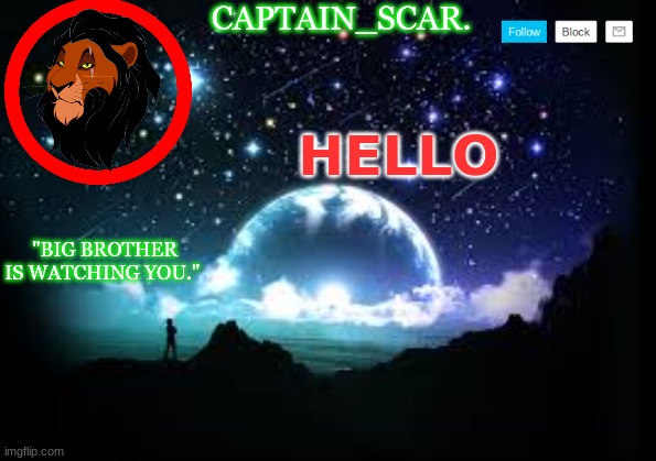 Captain scar temp | HELLO | image tagged in captain scar temp | made w/ Imgflip meme maker