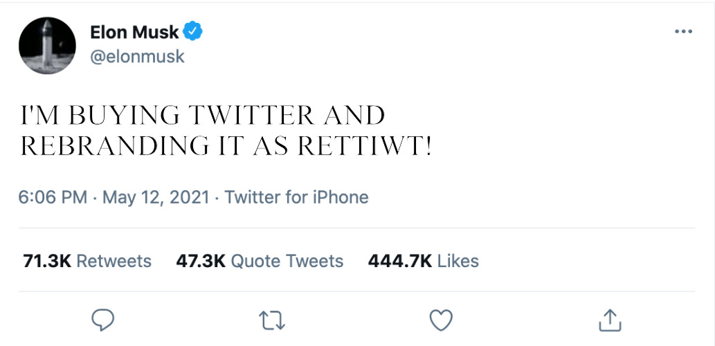 THE REBRAND | I'M BUYING TWITTER AND REBRANDING IT AS RETTIWT! | image tagged in elon musk blank tweet | made w/ Imgflip meme maker