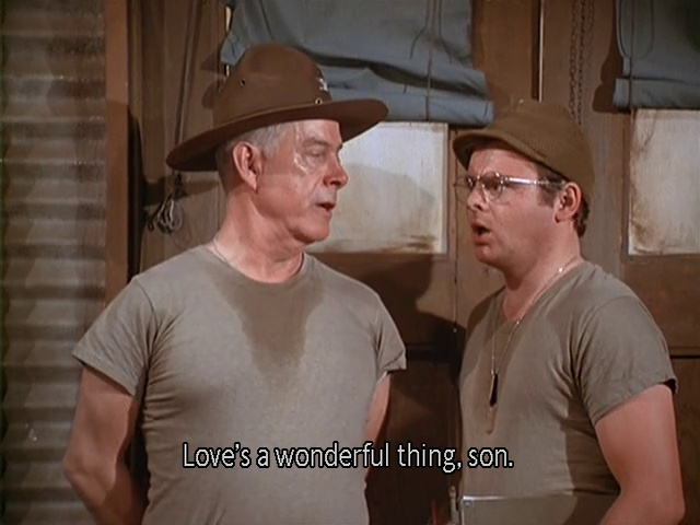 High Quality M*A*S*H* Love Is A Wonder Thing, Son. Blank Meme Template