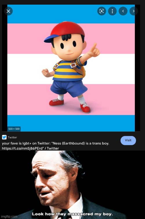Why Ness out of all people? | image tagged in look how they massacred my boy,memes,earthbound | made w/ Imgflip meme maker