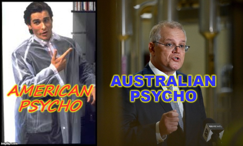 American Psycho; Australian Psycho | AUSTRALIAN PSYCHO; AMERICAN PSYCHO | image tagged in psychos | made w/ Imgflip meme maker