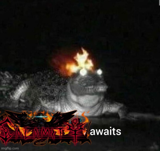 Thinking of posting this into MSMG | image tagged in calamity awaits | made w/ Imgflip meme maker