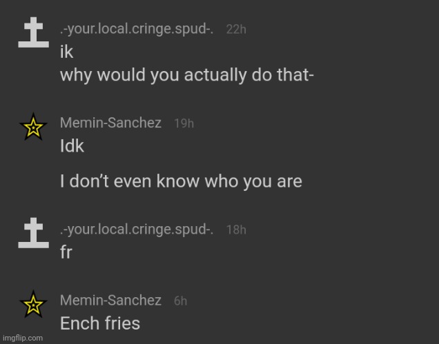 frEnch fries | made w/ Imgflip meme maker