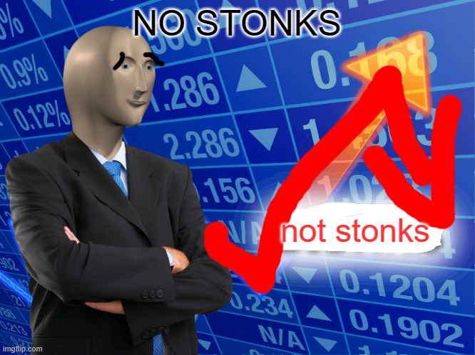 Empty Stonks | NO STONKS not stonks | image tagged in empty stonks | made w/ Imgflip meme maker