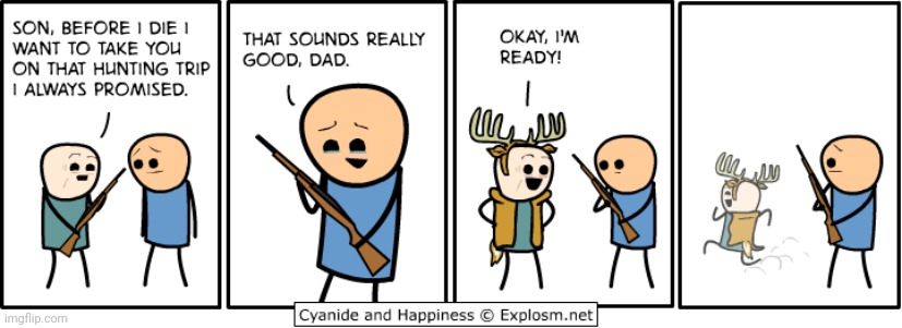 Hunting trip | image tagged in cyanide and happiness,hunting,hunt,comics,comic,comics/cartoons | made w/ Imgflip meme maker